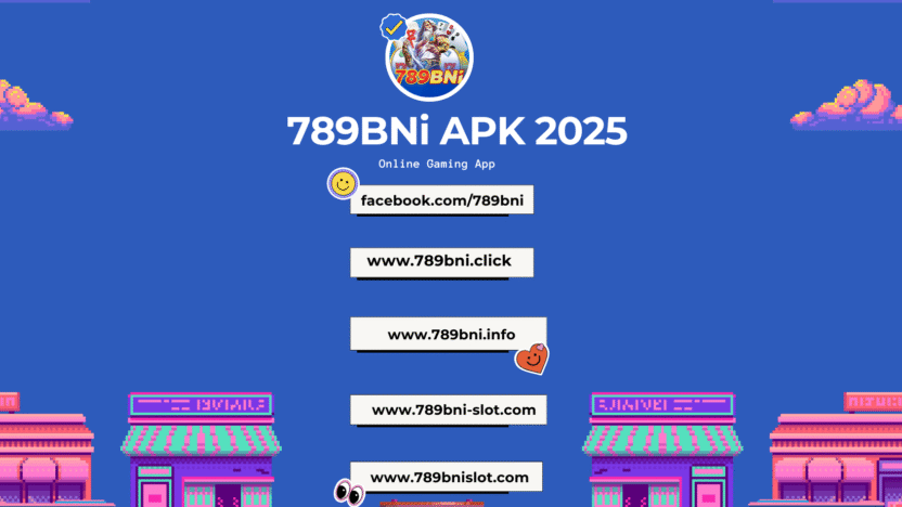 789bni Apk 2025: Fitur, Keunggulan, dan Strategi Menang untuk Pemain Indonesia 789bni Apk 2025: Fitur, Keunggulan, dan Strategi Menang untuk Pemain Indonesia